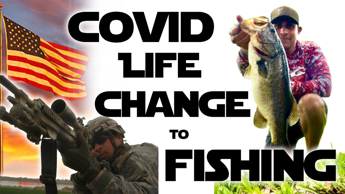 Covid Life Change to Fishing